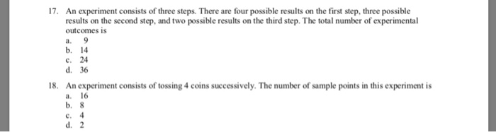 Solved 17. An experiment consists of three steps. There are | Chegg.com