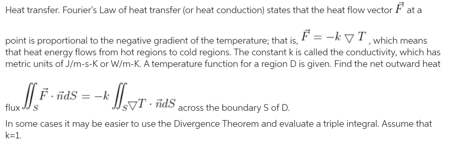 Solved Heat Transfer. Fourier's Law Of Heat Transfer (or | Chegg.com