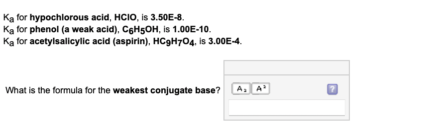 Solved Ka for hypochlorous acid, HCIO, is 3.50E-8. Ka for | Chegg.com