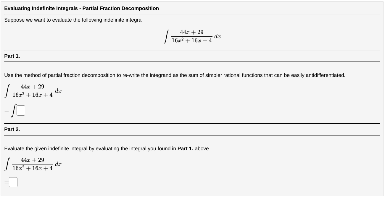 Solved Evaluating Indefinite Integrals Partial Fraction