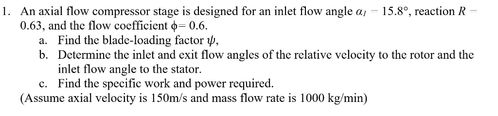 1. An axial flow compressor stage is designed for an | Chegg.com