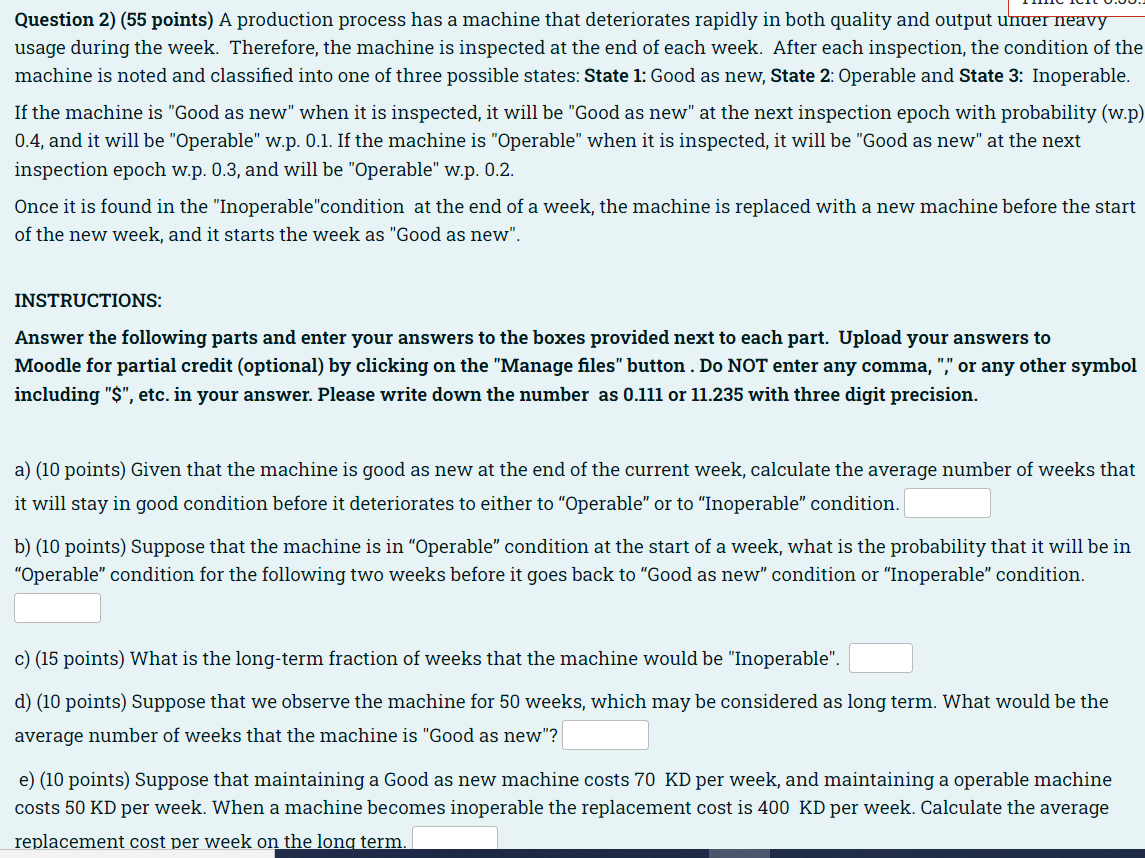 Solved Question 2) (55 points) A production process has a | Chegg.com