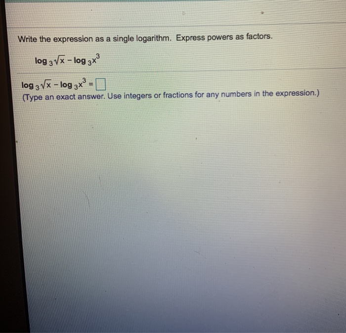 Solved Write the expression as a single logarithm. Express | Chegg.com