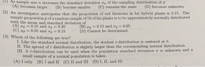 Solved (1) As sample size n increases the standard deviation | Chegg.com