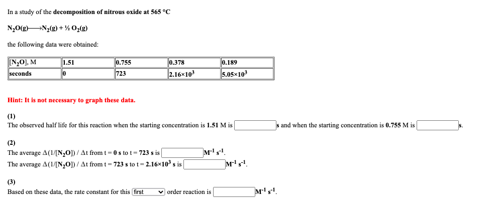 Solved In a study of the decomposition of nitrous oxide at | Chegg.com