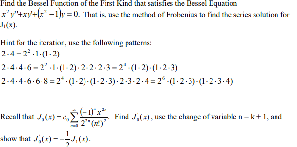 Solved Find the Bessel Function of the First Kind that | Chegg.com