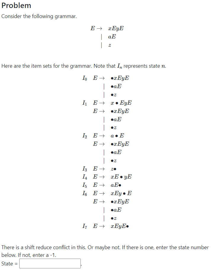 Solved Problem Consider the following grammar. E + EYE aE | | Chegg.com