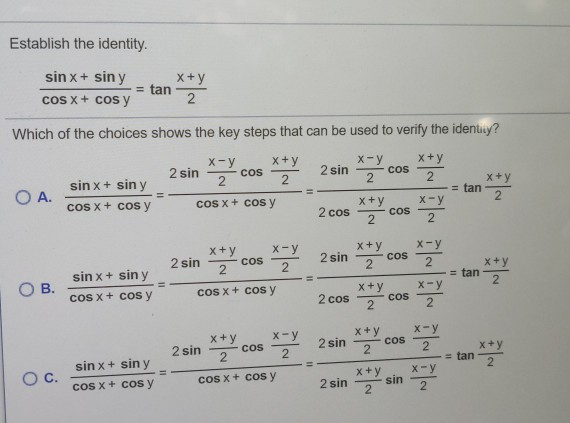 Solved Establish the identity. sin x+ sin y X+ y tan 2 CoS | Chegg.com