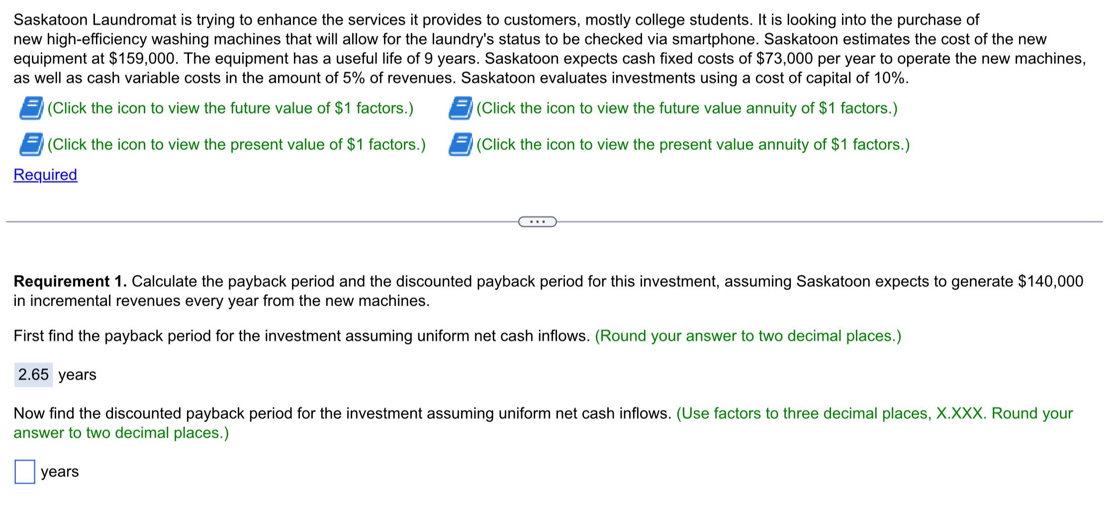 Solved Saskatoon Laundromat is trying to enhance the