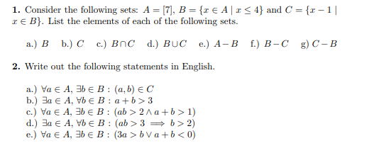 Solved 1. Consider The Following Sets: A=[7],B={x∈A∣x≤4} And | Chegg.com