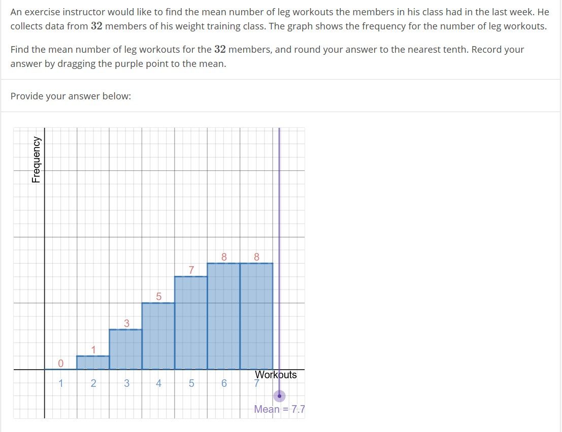 Solved An exercise instructor would like to find the mean