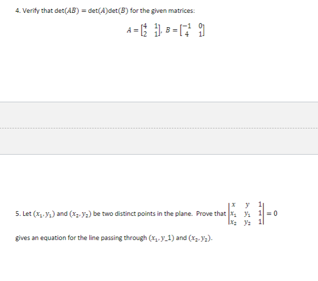 Solved 4. Verify That Det(AB)=det(A)det(B) For The Given | Chegg.com