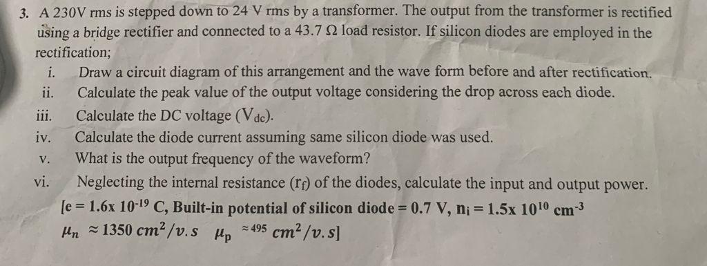Solved 3. A 230V rms is stepped down to 24 V rms by a | Chegg.com