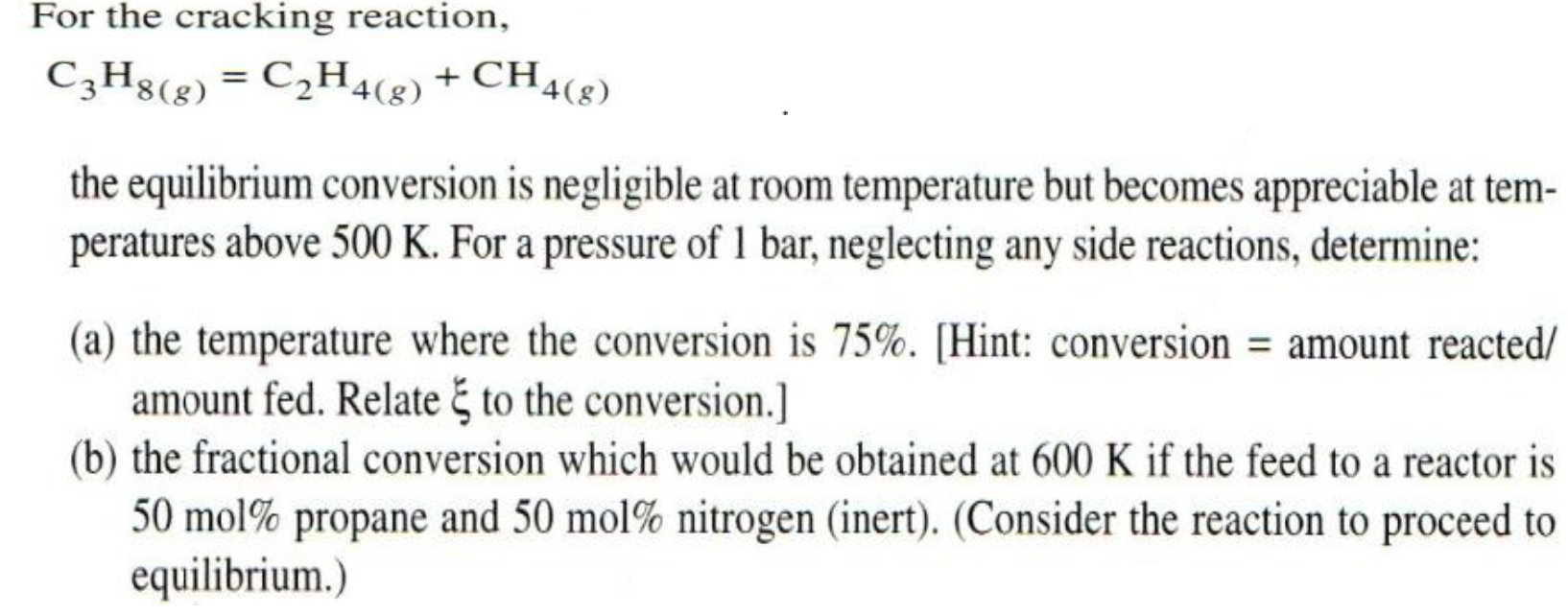 Solved For the cracking reaction C3H2 g C2H4 8 CH4 8