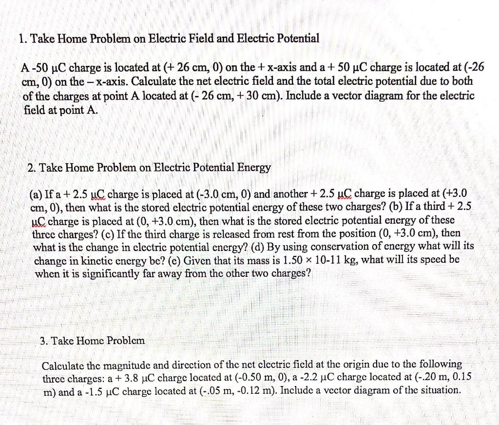 Solved 1. Take Home Problem On Electric Field And Electric | Chegg.com