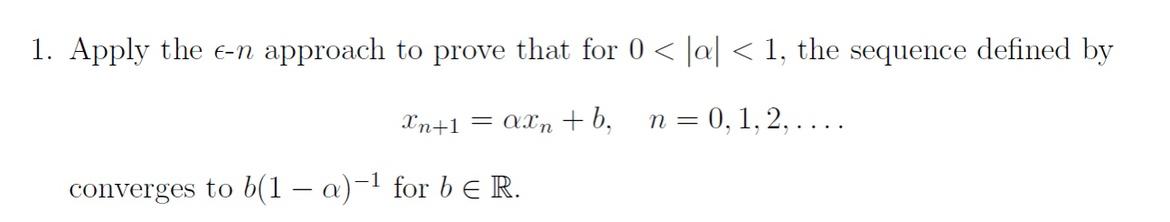 Solved 1. Apply the ϵ−n approach to prove that for 0