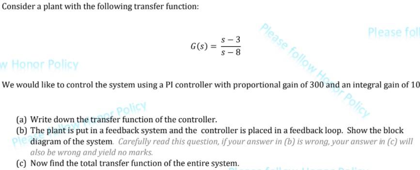 Solved Consider a plant with the following transfer | Chegg.com