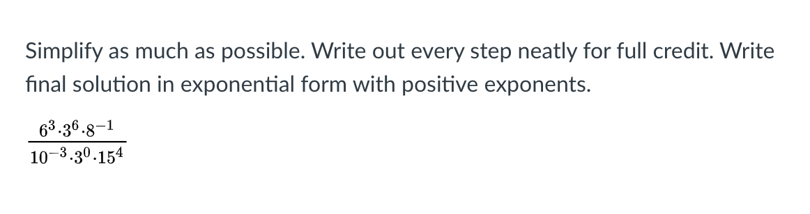 Solved Simplify as much as possible. Write out every step | Chegg.com