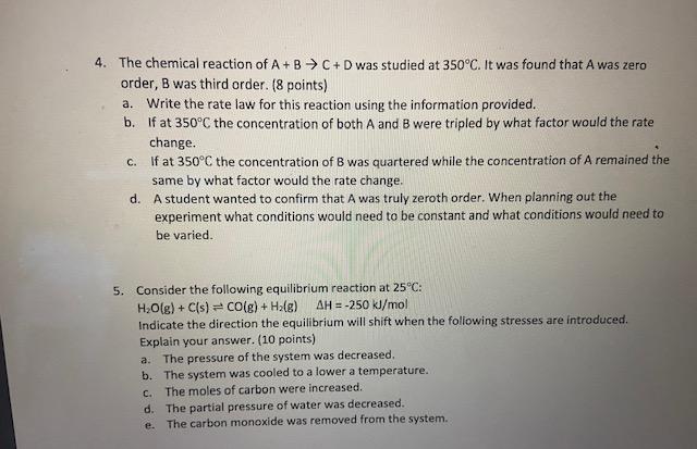 Solved 4. The chemical reaction of A+B → C + D was studied | Chegg.com