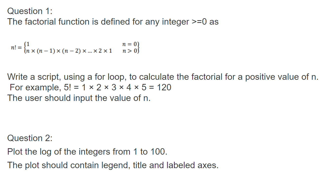 Solved Question 1: The factorial function is defined for any | Chegg.com