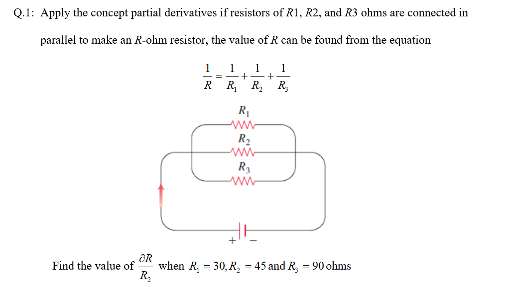 Solved Q.1: Apply the concept partial derivatives if | Chegg.com