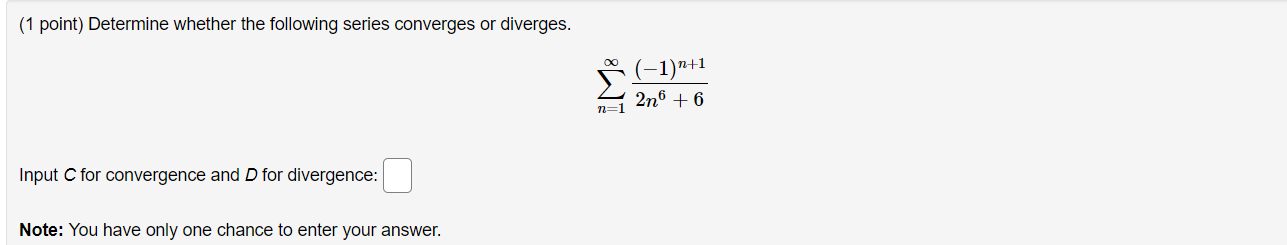 Solved (1 point) For each of the following series, tell | Chegg.com