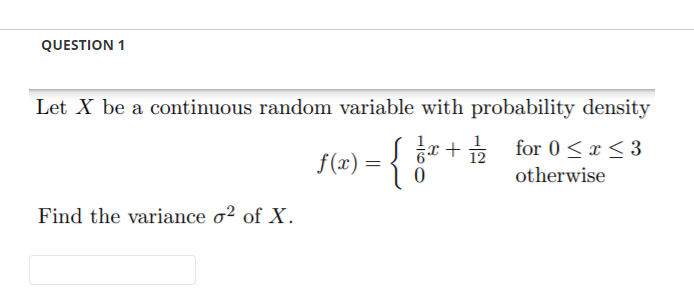 Solved QUESTION 1 Let X be a continuous random variable with | Chegg.com