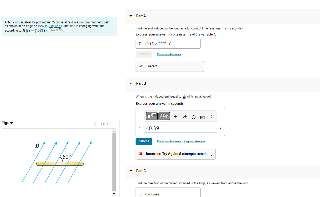 Solved A flat, circular, steel loop of radius 75 cm is at