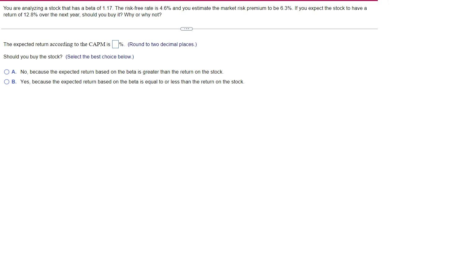 Solved You are analyzing a stock that has a beta of 1.17. | Chegg.com