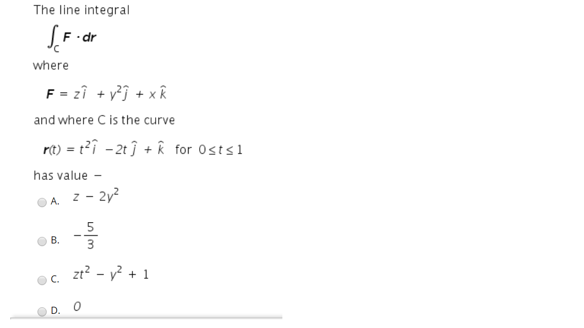 Solved The Line Integral Tf Dr C Where F Zi Y2j X Chegg Com