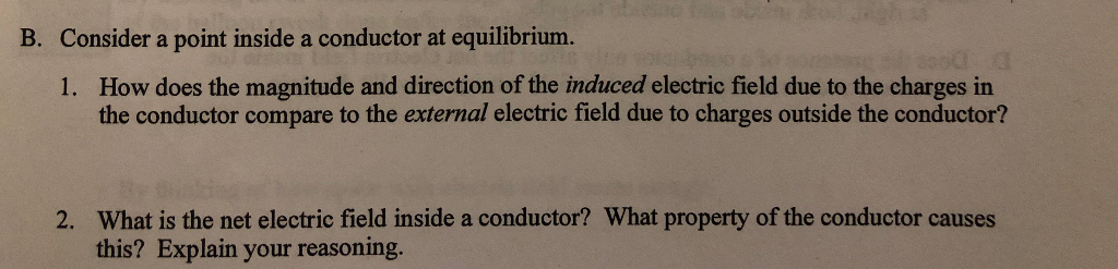 Solved B. Consider a point inside a conductor at | Chegg.com