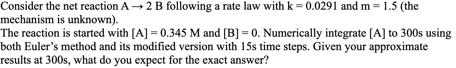 Solved Consider the net reaction A → 2 B following a rate | Chegg.com