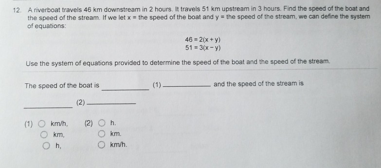 Solved A riverboat travels 46 km downstream in 2 hours. It | Chegg.com