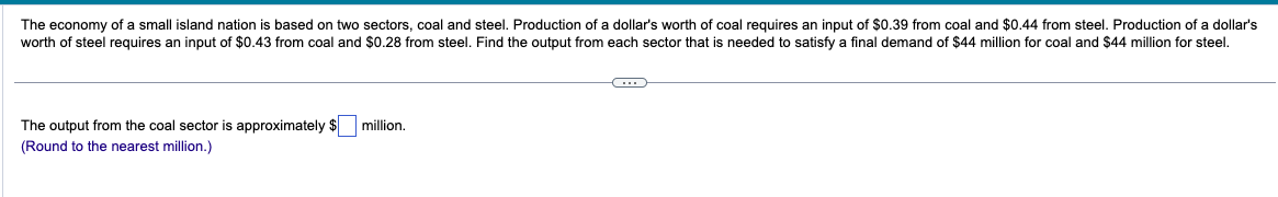 Solved The economy of a small island nation is based on two | Chegg.com