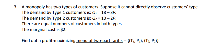 Solved A monopoly has two types of customers. Suppose it | Chegg.com