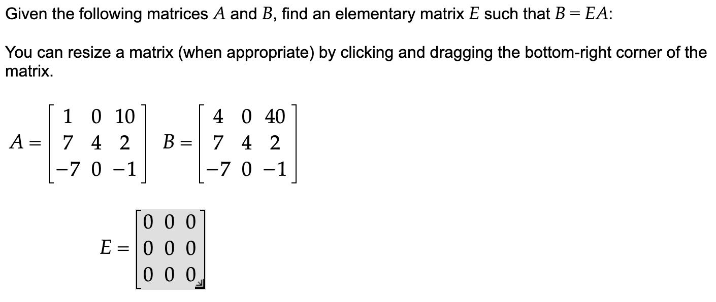 Solved Given The Following Matrices A And B, Find An | Chegg.com