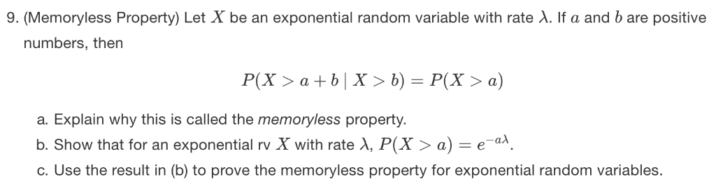 Solved 9. (Memoryless Property) Let X Be An Exponential | Chegg.com