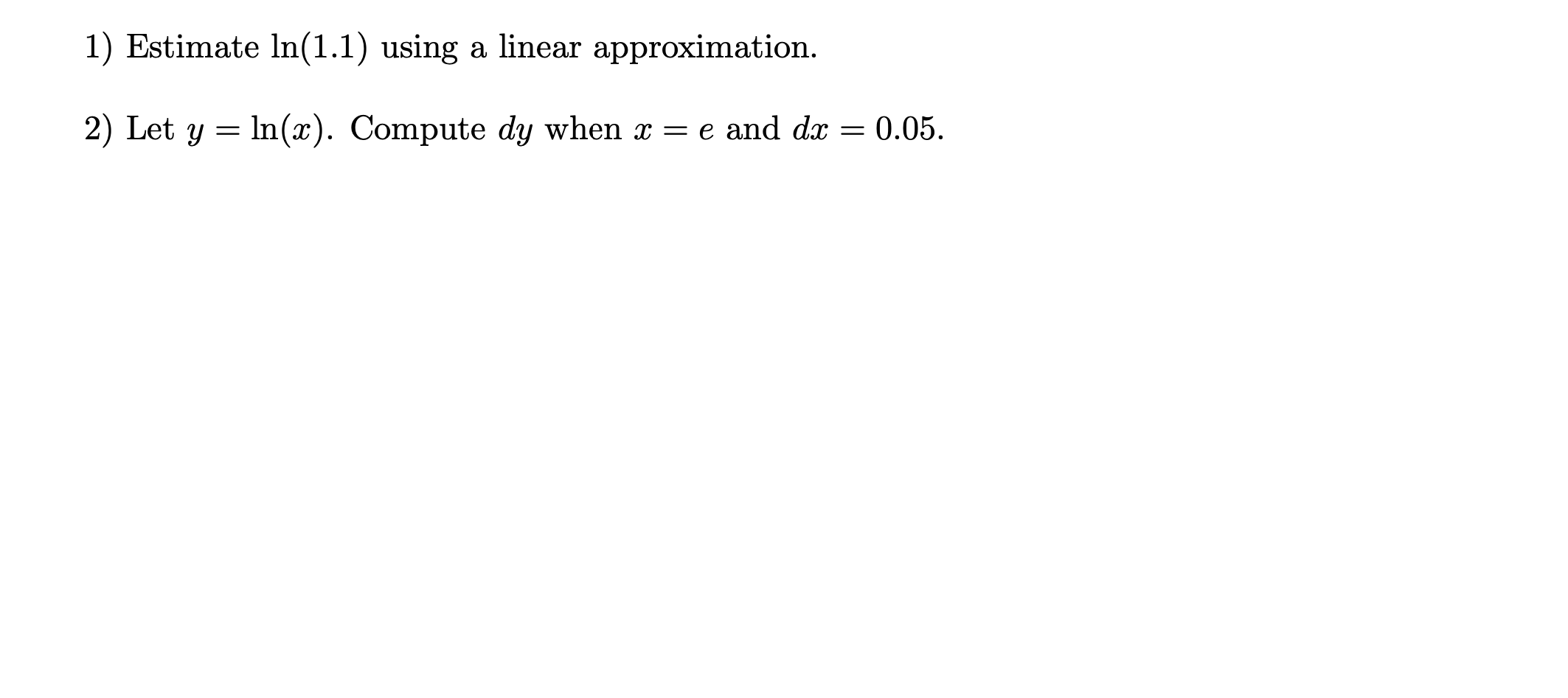 Solved 1 Estimate Ln11 Using A Linear Approximation 2 7844