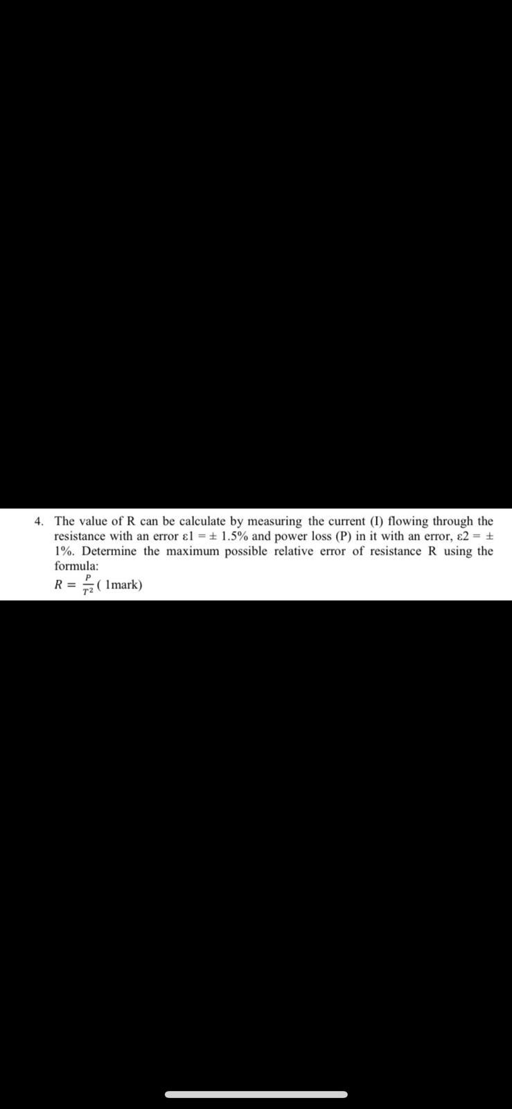 Solved 4. The value of R can be calculate by measuring the | Chegg.com