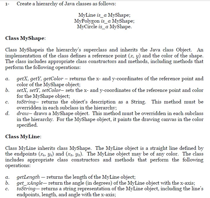 Solved 1- Create a hierarchy of Java classes as follows: | Chegg.com