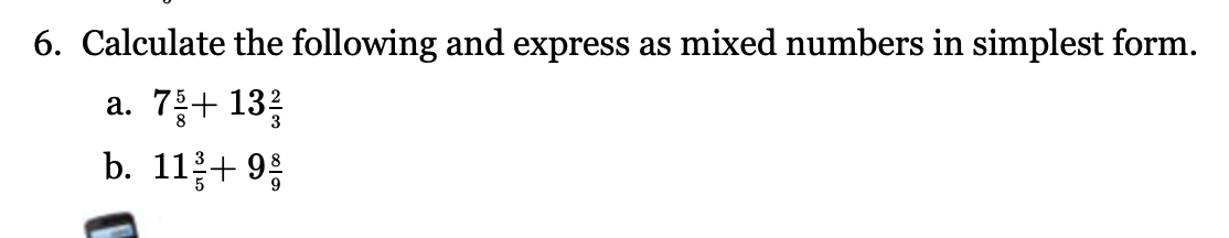 Solved 6. Calculate the following and express as mixed | Chegg.com
