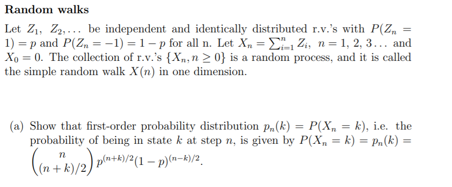 Solved Random Walks Let 21 22 Be Independent And Id Chegg Com