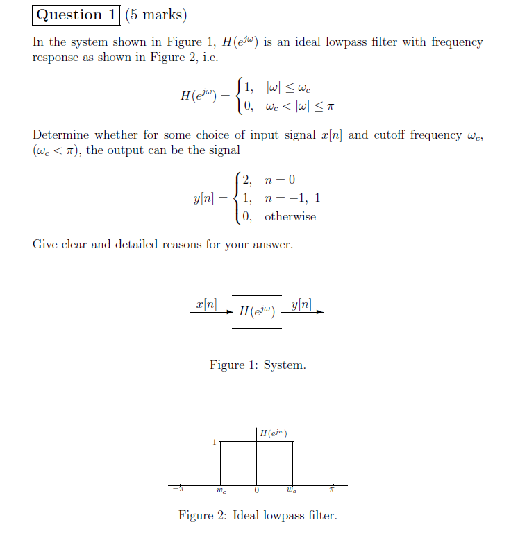 Solved Question 1 (5 marks) In the system shown in Figure 1, | Chegg.com