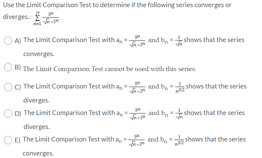 Solved Use The Limit Comparison Test To Determine If The | Chegg.com