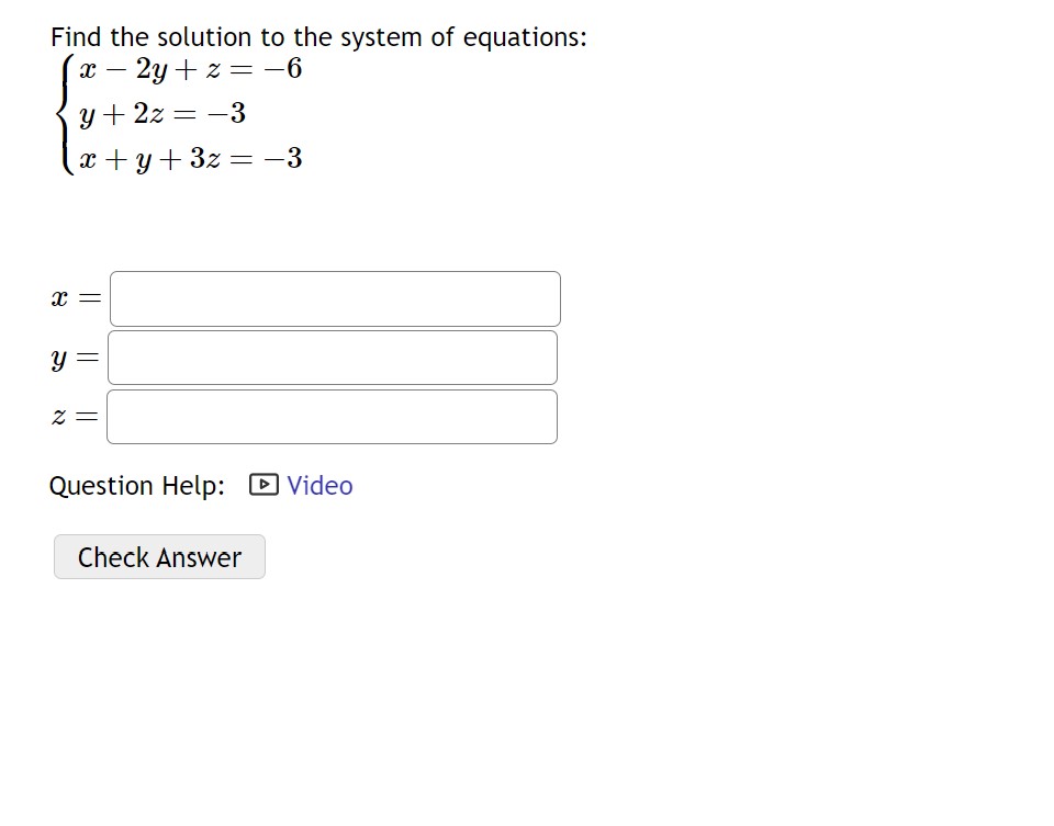 Solved Find the solution to the system of equations: | Chegg.com