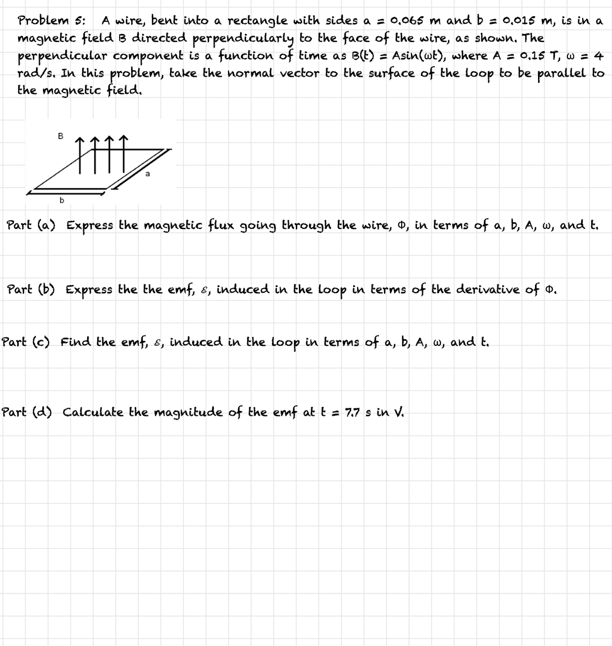 Solved Problem S: A Wire, Bent Into A Rectangle With Sides | Chegg.com