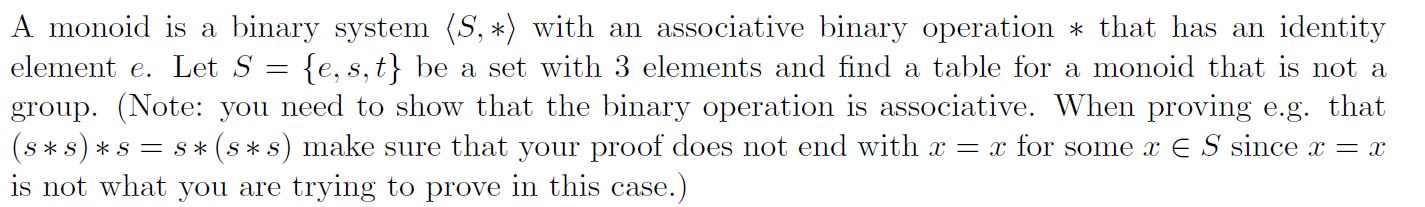 Solved A monoid is a binary system S,∗ with an associative | Chegg.com