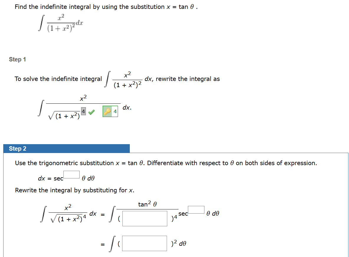 Find The Indefinite Integral By Using The Chegg Com