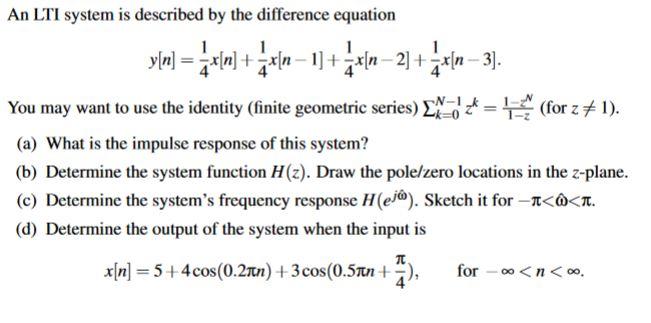 Solved An LTI System Is Described By The Difference Equation | Chegg.com