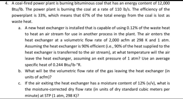 Solved 4. A Coal-fired Power Plant Is Burning Bituminous | Chegg.com